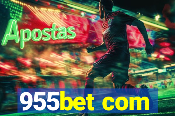 955bet com